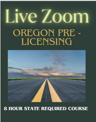 Live Zoom Oregon Pre-Licensing